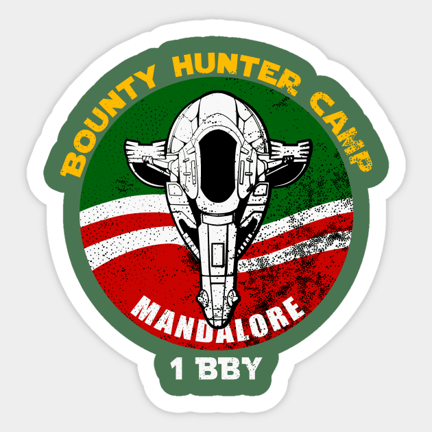 Bounty Hunter Camp Sticker by Mr Eggs Favorites